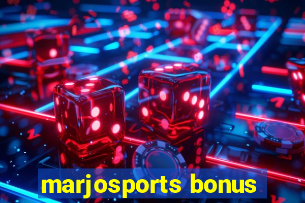 marjosports bonus